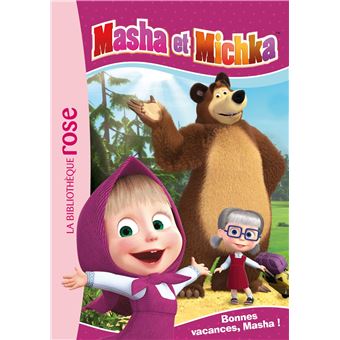 Masha et Michka 06 - Bonnes vacances, Masha !