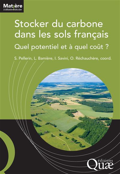 Stocker du carbone dans les sols français - Sylvain Pellerin - broché