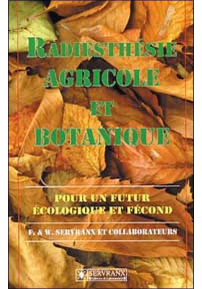 Radiesthésie agricole et botanique