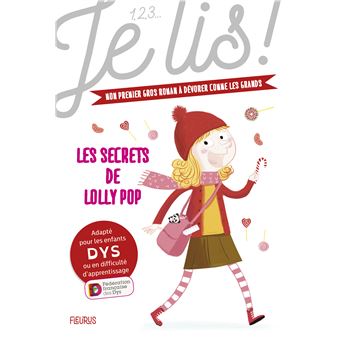 123 Dyslexie - Les secrets de Lolly Pop - Tome 1