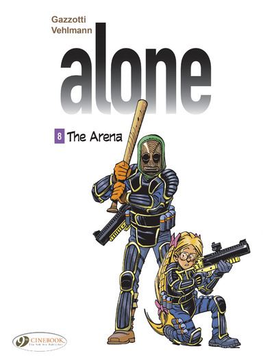 Alone - tome 8 The Arena