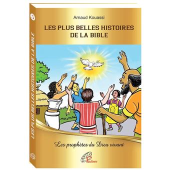 Les prophètes du Dieu vivant - 1