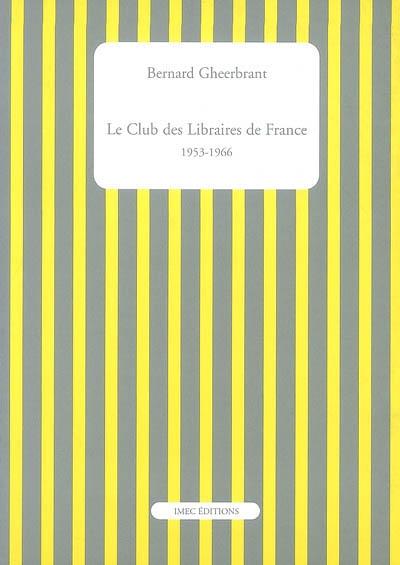 Club des libraires de france 1953-1966