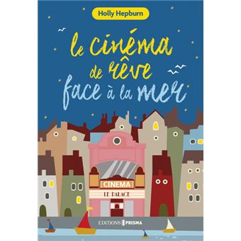 Le cinéma de rêve face à la mer
