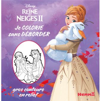 Disney La Reine des Neiges 2 - Je colorie sans déborder (Olaf dans les bras d'Anna)