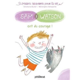 Sam & Watson ont du courage ! - 1