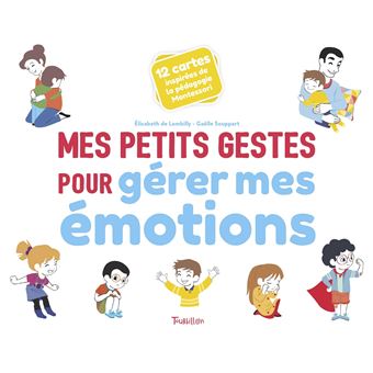 Mes petits gestes pour gérer mes émotions