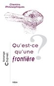 Qu'est-ce qu'une frontière?