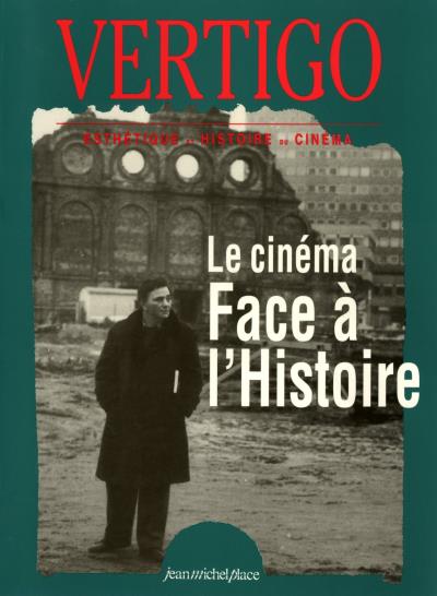 Le cinéma face à l'histoire
