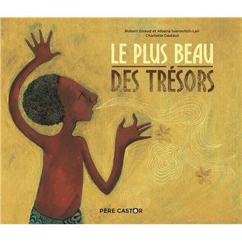 Petites histoires du Père CastorLe plus beau des trésors