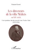 Les directeurs de la villa Médicis au XIXe siècle