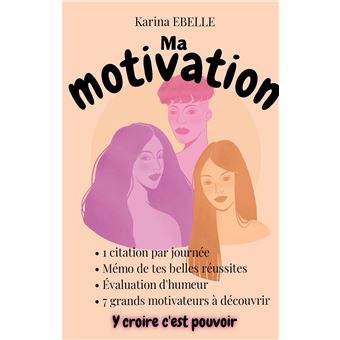 Ma motivation