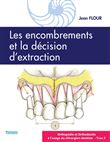 Les encombrements et la décision d'extraction