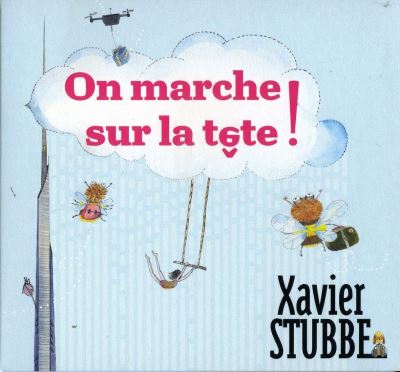On marche sur la tête!