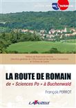 La Route de Romain, de "Sciences Po" à Buchenwald