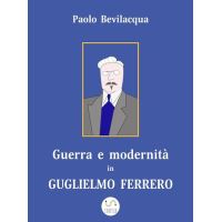 Guerra e modernità in Guglielmo Ferrero
