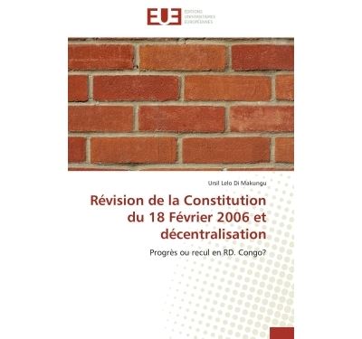 Révision de la Constitution du 18 Février 2006 et décentralisation