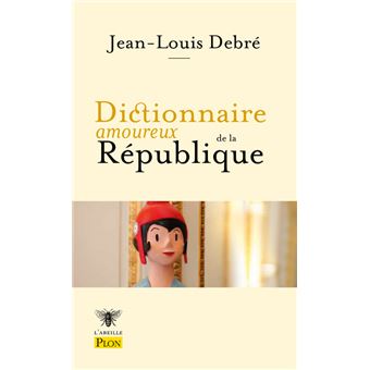 Dictionnaire amoureux de la République