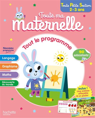 Toute ma maternelle - Tout le programmme - Toute Petite Section 2-3 ans