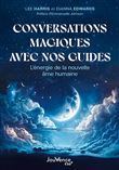 Conversations magiques avec nos guides