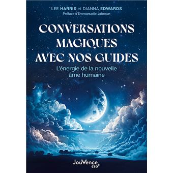 Conversations magiques avec nos guides