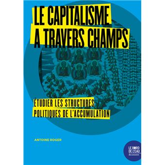Le capitalisme à travers champs