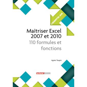 Maîtriser Excel 2007 et 2010