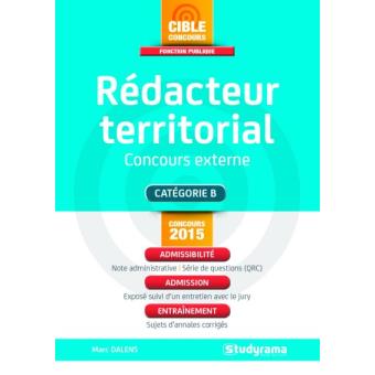 Rédacteur Territorial Catégorie B- Concours Externe - Broché - Marc ...