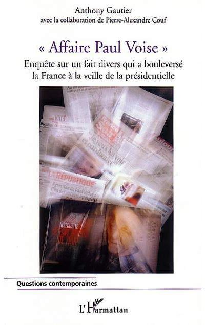 Affaire Paul Voise - Anthony Gautier - broché