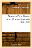 Nouveau Paris, histoire de ses 20 arrondissements