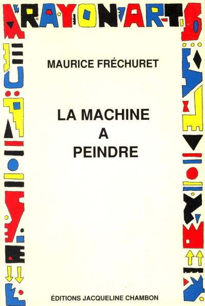 Machine a peindre (la)
