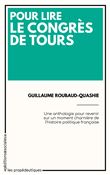 Pour lire le Congrès de Tours