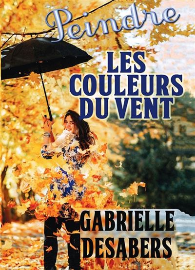 Peindre les couleurs du vent