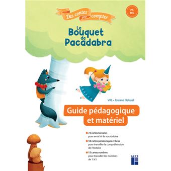 Le bouquet de pacadabra ps-ms guide pedagogique + materiel