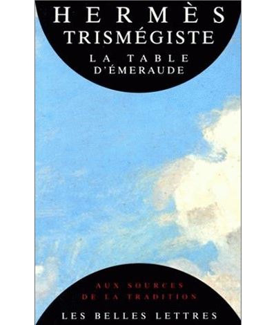 La Table d'Émeraude et sa tradition alchimique - Hermès Trismégiste - broché