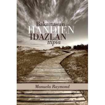 Bakartasun handien idazlan ttipia