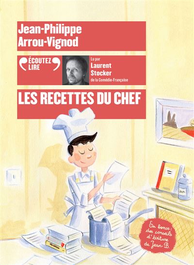 Les Recettes Du Chef - Texte Lu (CD) - Jean-Philippe Arrou-Vignod ...