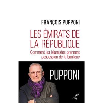 Les émirats de la République - Comment les islamistes prennent possession de la banlieu
