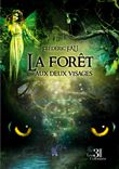 La forêt aux deux visages