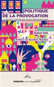 La politique de la provocation