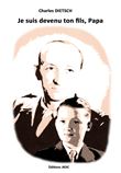 Je suis devenu ton fils, papa