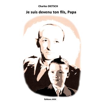 Je suis devenu ton fils, papa