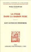 La folie dans la raison pure