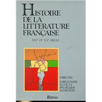 Histoire de la litterature francaise t2 xixe et xxe siecle