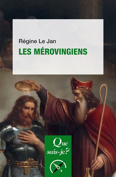 Les Mérovingiens - Régine Le Jan - Poche