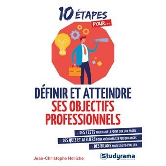 Définir et atteindre ses objectifs professionnels