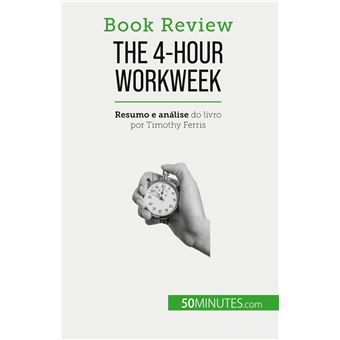 The 4-Hour Workweek