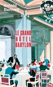 Le Grand Hôtel Babylon