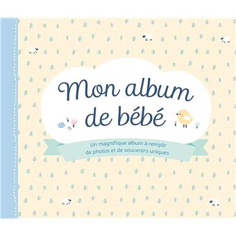 Mon Album De Bebe Relie Collectif Achat Livre Fnac