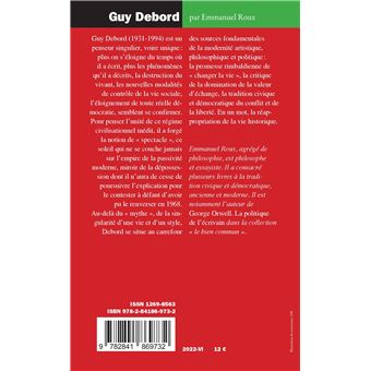 Guy Debord. Abolir le spectacle